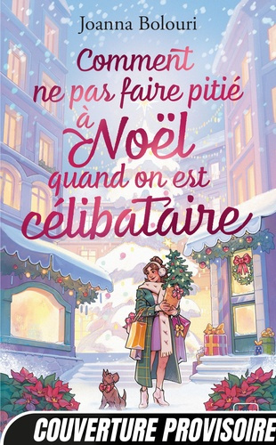 Emprunter Comment ne pas faire pitié à Noël quand on est célibataire livre