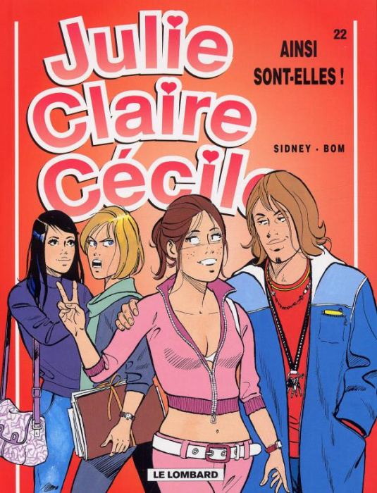 Emprunter Julie, Claire, Cécile Tome 22 : Ainsi sont-elles ! livre