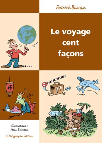 Emprunter Le Voyage cent façons livre