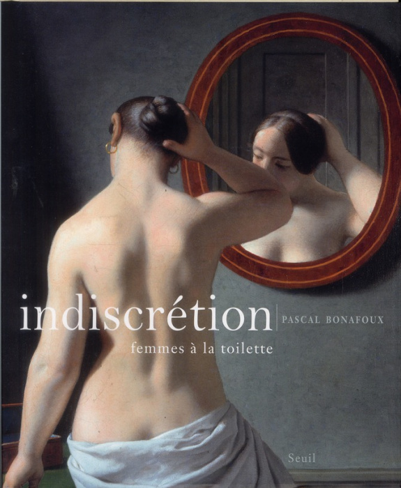 Emprunter Indiscrétion. Femmes à la toilette livre