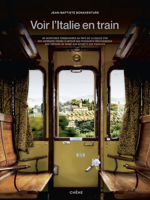 Emprunter Voir l'Italie en train. 50 aventures ferroviaires au pays de la dolce vita ; Des derniers trains à v livre