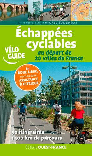 Emprunter Echappées cyclables au départ de 20 villes de France livre