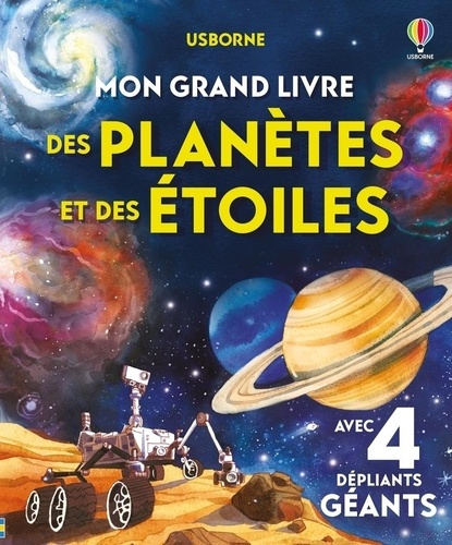 Emprunter Mon grand livre des planètes et des étoiles. Avec 4 dépliants géants livre