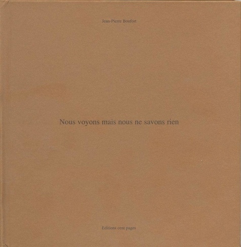 Emprunter Nous voyons mais nous ne savons rien. [photographies livre