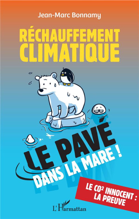 Emprunter Réchauffement climatique. Le pavé dans la mare ! livre