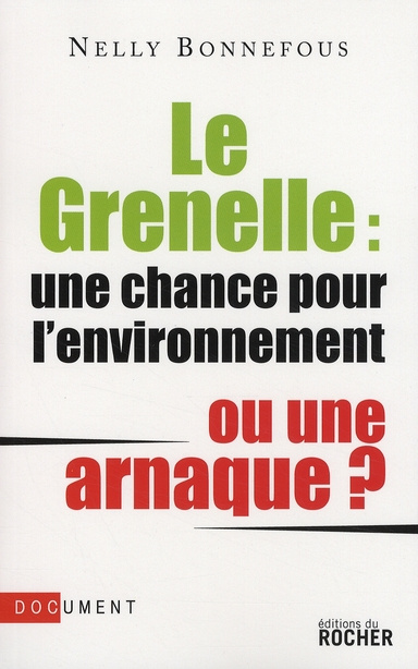 Emprunter Le Grenelle : une chance pour l'environnement ou une arnaque ? livre