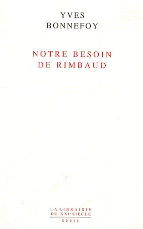 Emprunter Notre besoin de Rimbaud livre