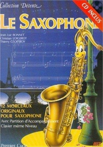 Emprunter Le saxophone avec cd livre