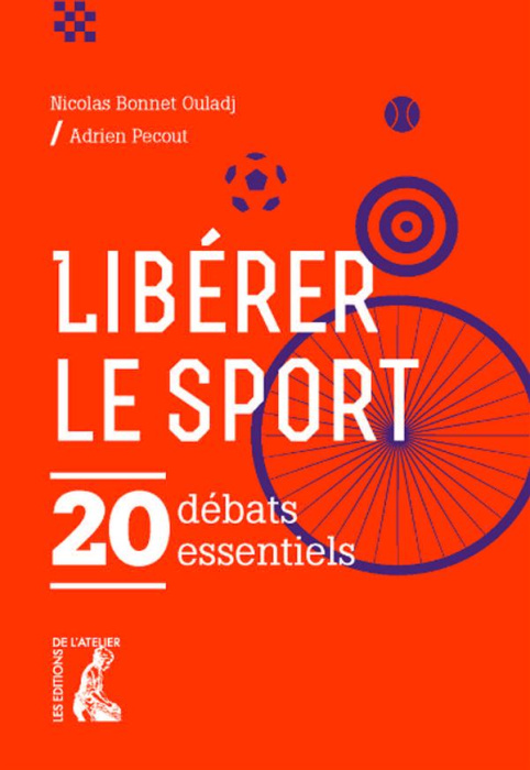 Emprunter Libérer le sport. 20 débats essentiels livre