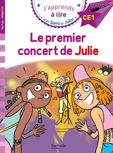Emprunter J'apprends à lire avec Sami et Julie : Le premier concert de Julie. CE1 livre
