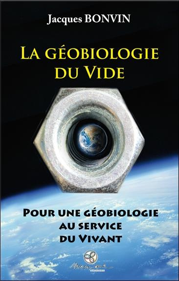 Emprunter La géobiologie du vide. Pour une géobiologie au service du vivant livre