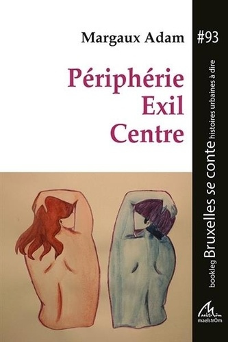 Emprunter BOOKLEG BSC - T93 - PERIPHERIE EXIL CENTRE - BOOKLEG BRUXELLES SE CONTE #93 livre