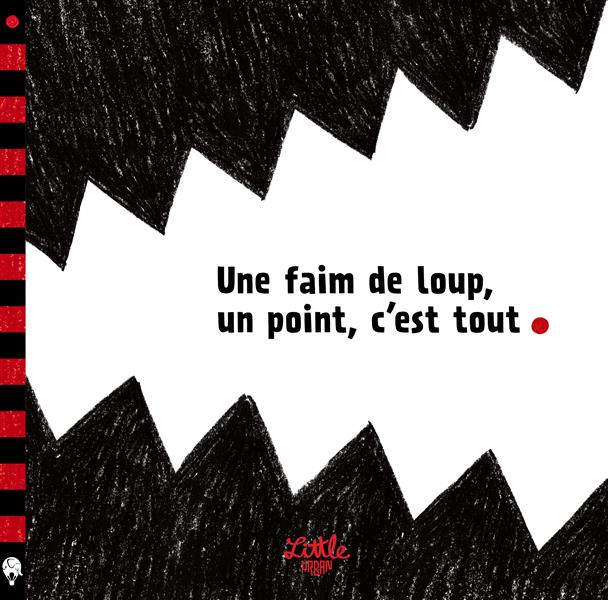 Emprunter Une faim de loup, un point, c'est tout livre