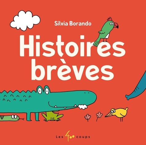 Emprunter Histoires brèves livre
