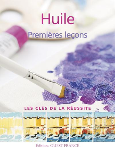 Emprunter Huile. Premières leçons livre