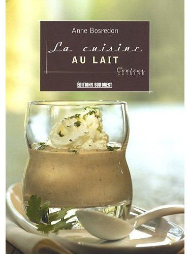 Emprunter La cuisine au lait livre