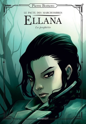 Emprunter Le Pacte des Marchombres Tome 3 : Ellana, La prophétie livre