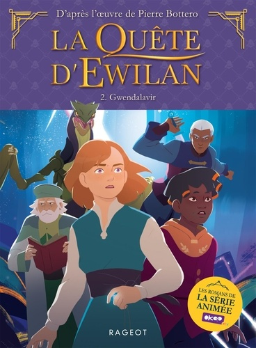 Emprunter La quête d'Ewilan Tome 2 : Gwendalavir livre