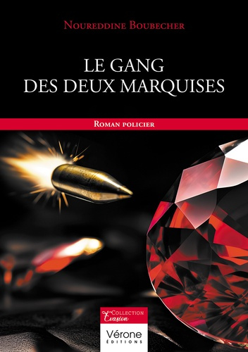 Emprunter Le gang des deux marquises livre