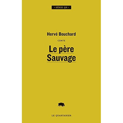 Emprunter Le pere sauvage livre