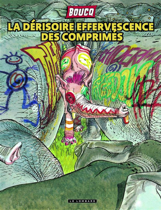 Emprunter La dérisoire effervescence des comprimés livre