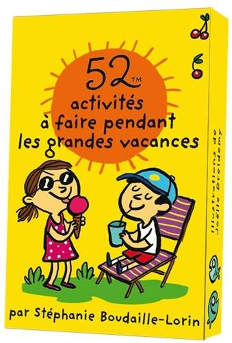 Emprunter 52 activités à faire pendant les grandes vacances livre