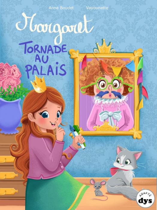 Emprunter Margaret, tornade au palais [ADAPTE AUX DYS livre