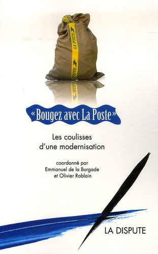 Emprunter Bougez avec La Poste. Les coulisses d'une modernisation livre