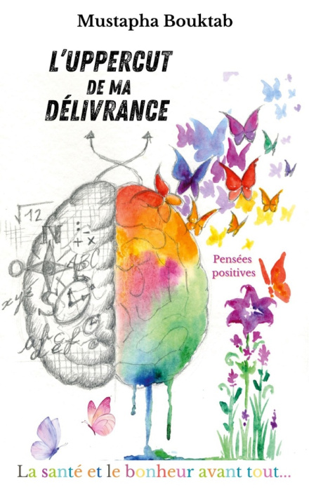 Emprunter L'uppercut de ma délivrance. La santé et le bonheur avant tout livre