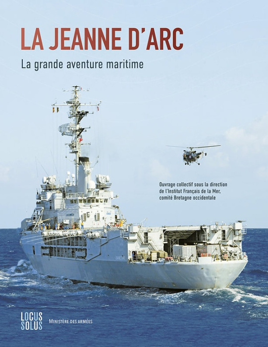 Emprunter La Jeanne d'Arc. La grande aventure maritime livre
