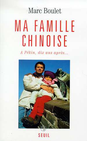 Emprunter Ma famille chinoise. A Pékin, dix ans après... livre