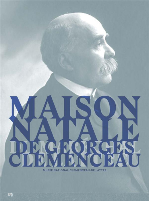 Emprunter Musée national Clémenceau-De Lattre livre