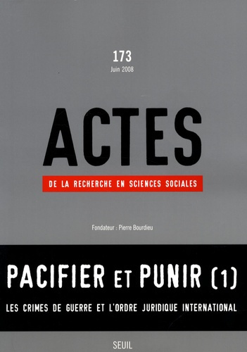Emprunter Actes de la recherche en sciences sociales N° 173 : Pacifier et punir. Les crimes de guerre et l'ord livre