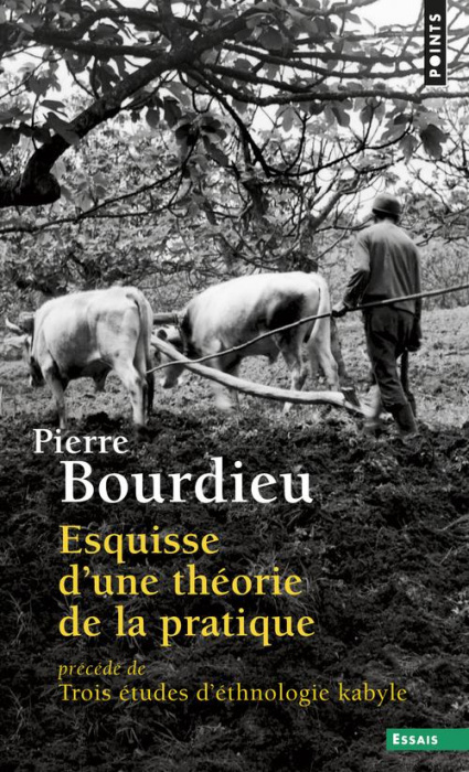 Emprunter Esquisse d'une théorie de la pratique. Précédé de Trois études d'ethnologie kabyle livre