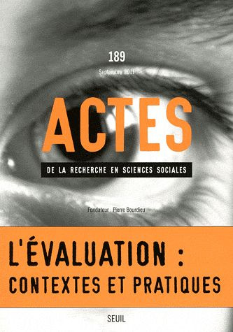 Emprunter Actes de la recherche en sciences sociales N° 189, Septembre 2011 : L'évaluation : contextes et prat livre
