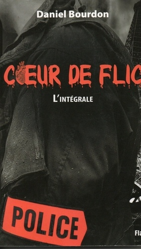Emprunter Coeur de flic. L'intégrale livre