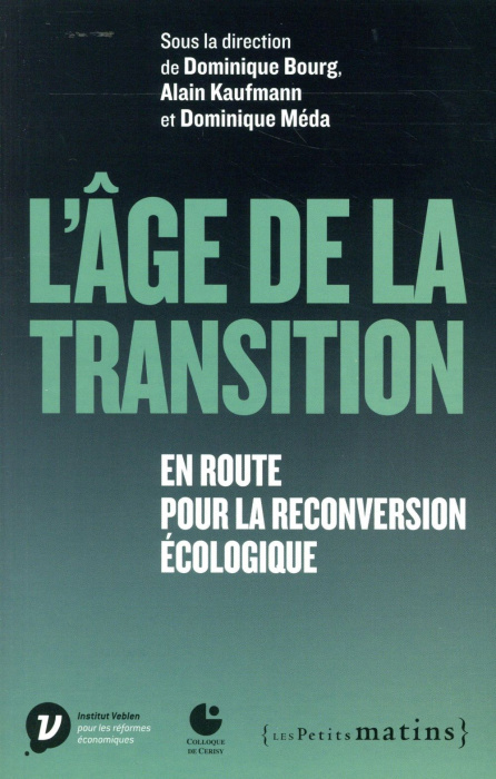 Emprunter L'âge de la transition. En route pour la reconversion écologique livre