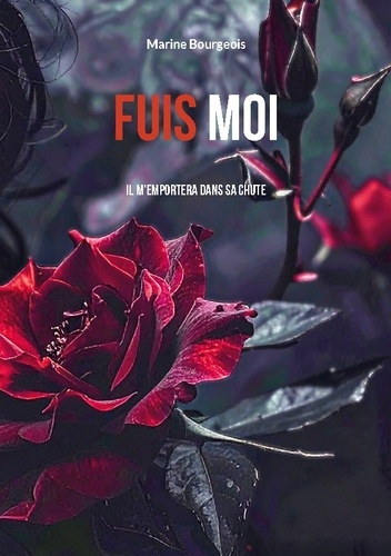 Emprunter Fuis-moi. Il m'emportera dans sa chute livre