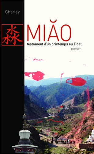 Emprunter Miao, testament d'un printemps au Tibet livre