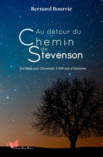 Emprunter Au détour du chemin de Stevenson. De Velay aux Cévennes, 5 000 ans d'histoires livre