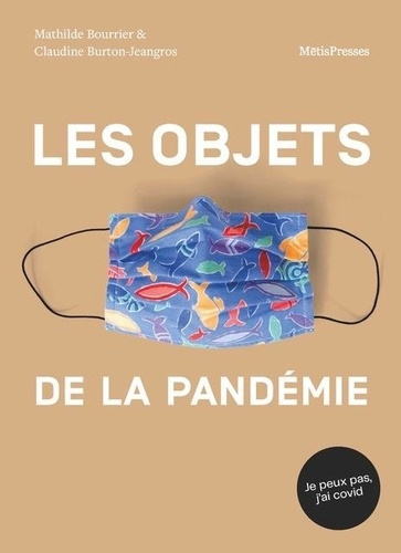 Emprunter Objet(s) Covid-19. Mémoires et échos de la pandémie livre