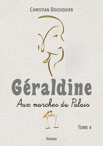 Emprunter Geraldine. Aux marches du palais livre