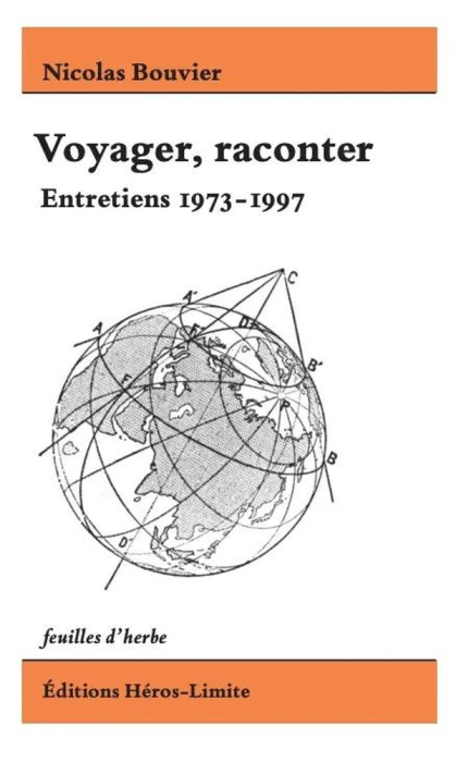 Emprunter Voyager, raconter. Entretiens 1973-1997 livre
