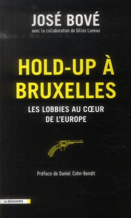 Emprunter Hold-up à Bruxelles. Les lobbies au coeur de l'Europe livre