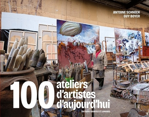 Emprunter 100 ateliers d'artistes d'aujourd'hui livre