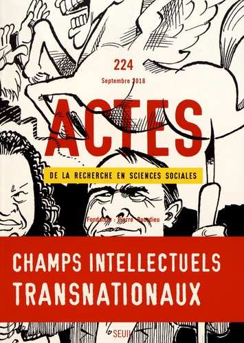 Emprunter Actes de la recherche en sciences sociales N° 224, septembre 2018 : Champs intellectuels transnation livre