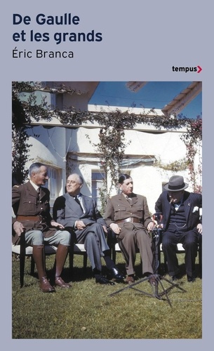 Emprunter De Gaulle et les grands. Confrontations au sommet, 1940-1970 livre