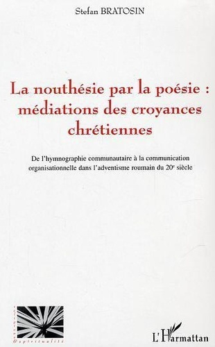 Emprunter La nouthésie par la poésie : médiations des croyances chrétiennes. De l'hymnographie communautaire à livre