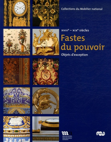 Emprunter Objets d'art du mobilier du pouvoir. Objets d'exception, XVIIIe-XIXe siècles livre