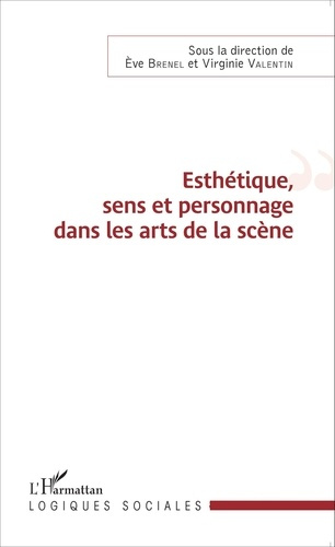 Emprunter Esthétique, sens et personnage dans les arts de la scène livre